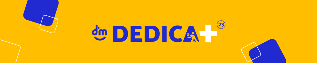 O programa Dedica Mais e sua constante evolução