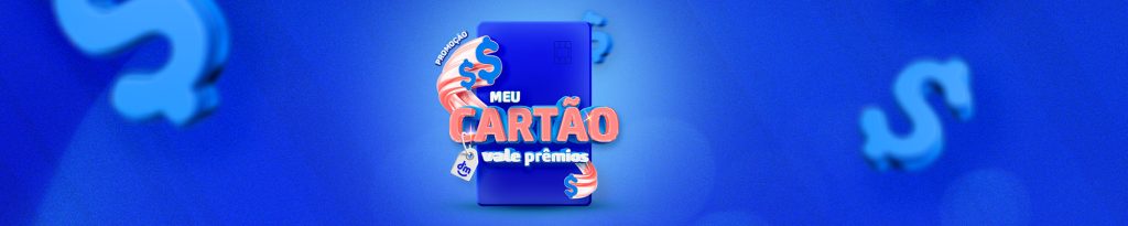 Meu Cartão Vale Prêmios: Concorra a mais de R$50 mil em prêmios