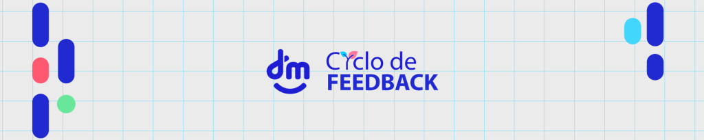 Cultura de Feedback na DM: Avaliação e Desenvolvimento dos Colaboradores