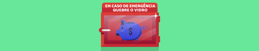 Reserva financeira para emergências: como criar a sua e quando usar