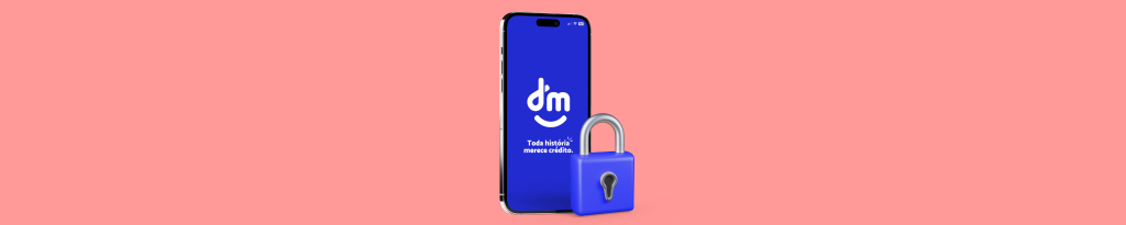 Diferenças entre senha de acesso ao DM App e senha do cartão DM
