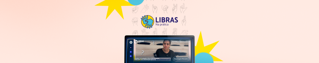 Curso de Libras: inclusão que traduz quem somos na DM