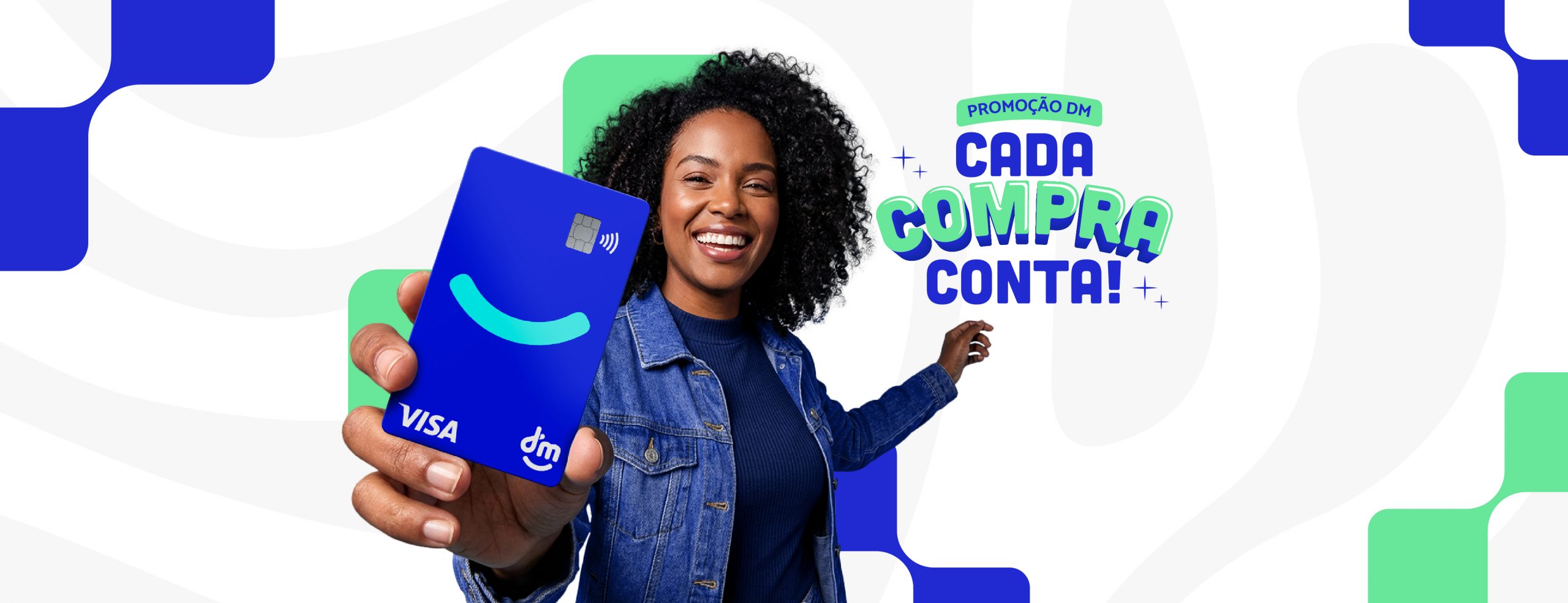 Promoção DM: Cada Compra Conta